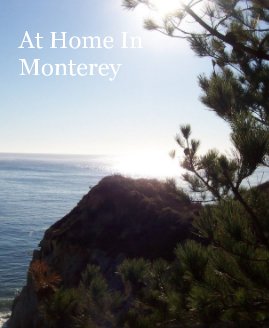 At Home In Monterey book cover