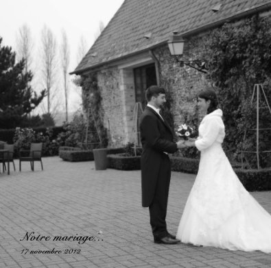 Notre mariage... book cover
