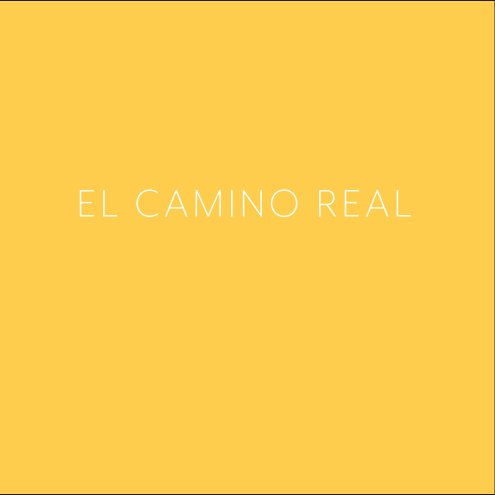 View El Camino Real by Rudy VanderLans