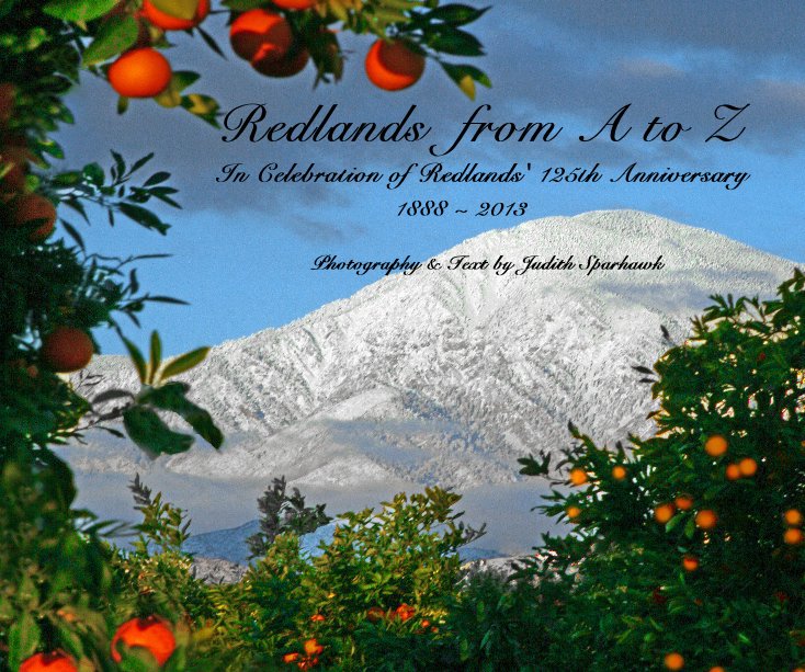 View Redlands from A to Z by Judith Sparhawk
