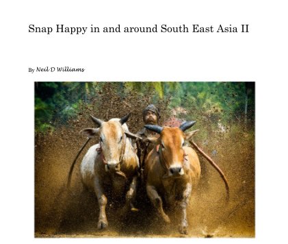 Snap Happy in and around South East Asia II book cover