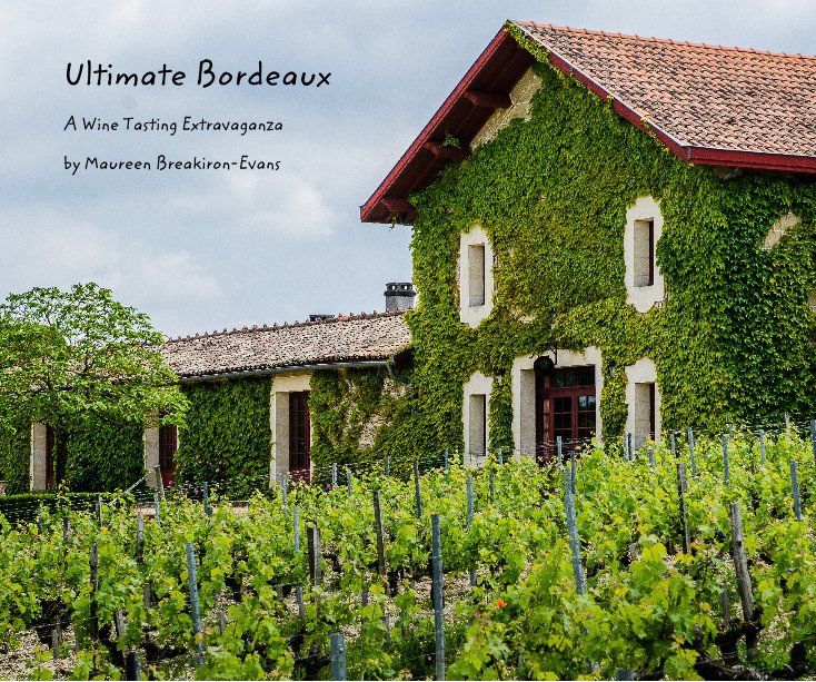 View Ultimate Bordeaux by Maureen Breakiron-Evans