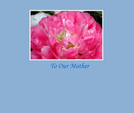 To Our Mother book cover