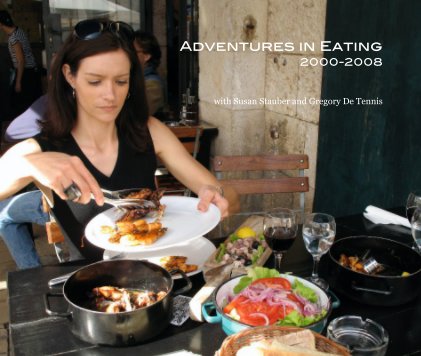 Adventures in Eating 2000-2008 book cover