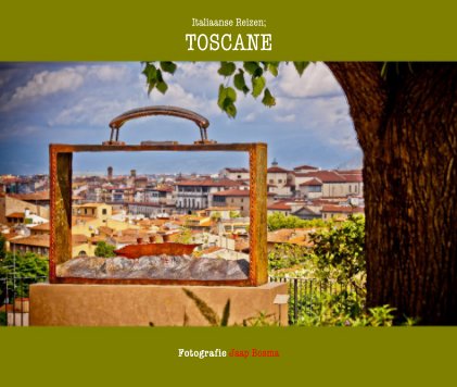 Italiaanse Reizen; TOSCANE book cover