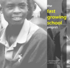 The Fast Growing School Project book cover
