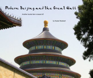 Modern Beijing and the Great Wall book cover