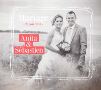 Seb & Anita : Mariage book cover