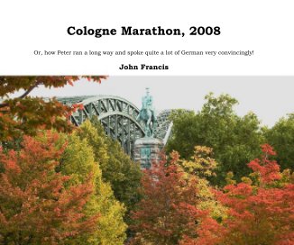 Cologne Marathon, 2008 book cover