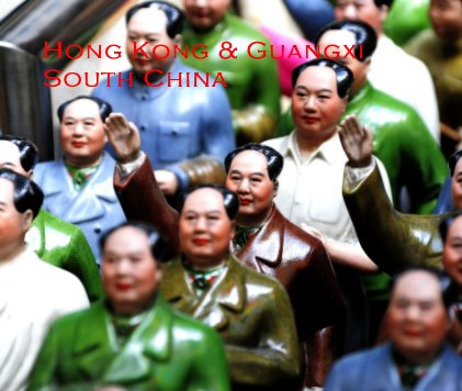 Hong Kong & Guangxi South China book cover