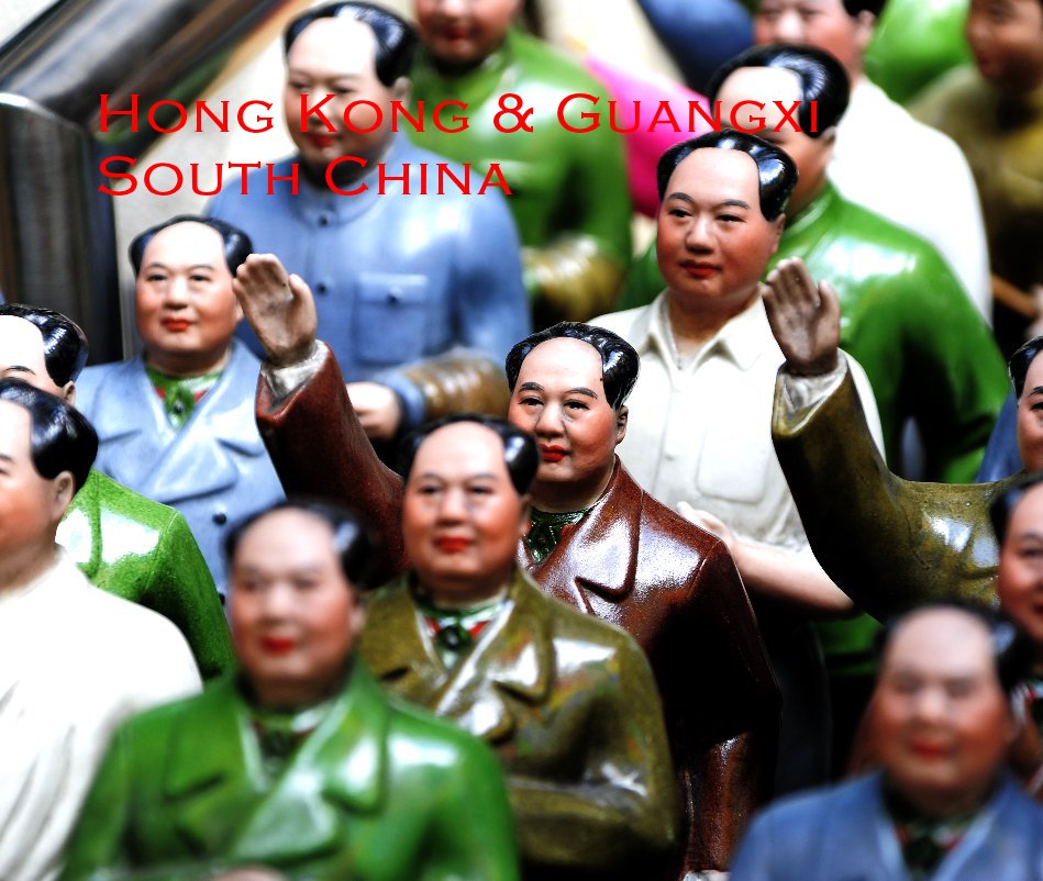 Ver Hong Kong & Guangxi South China por vale68
