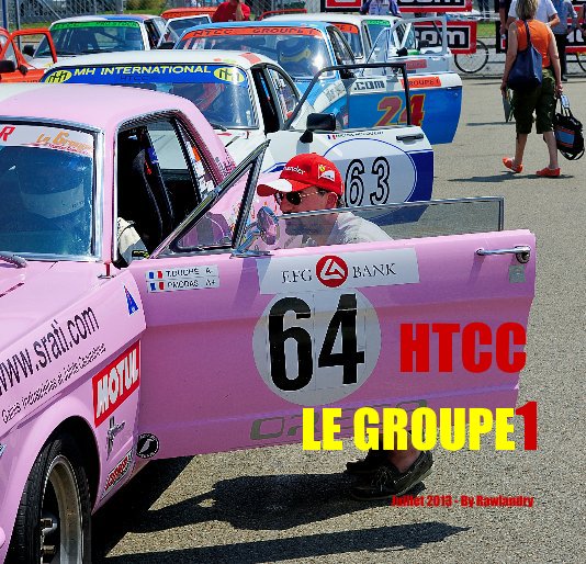 Ver HTCC LE GROUPE1 por Juillet 2013 - By Rawlandry