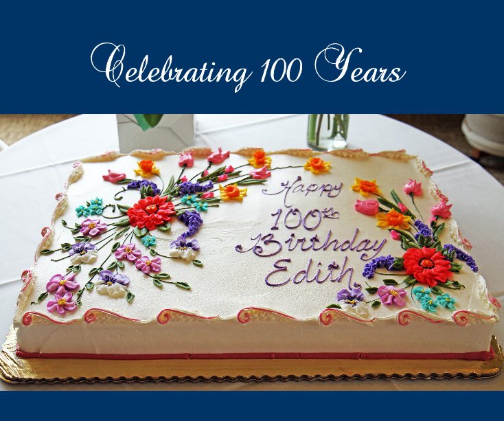 View Celebrating 100 Years by Juliann
