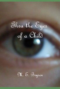 Thru the Eyes of a Child book cover
