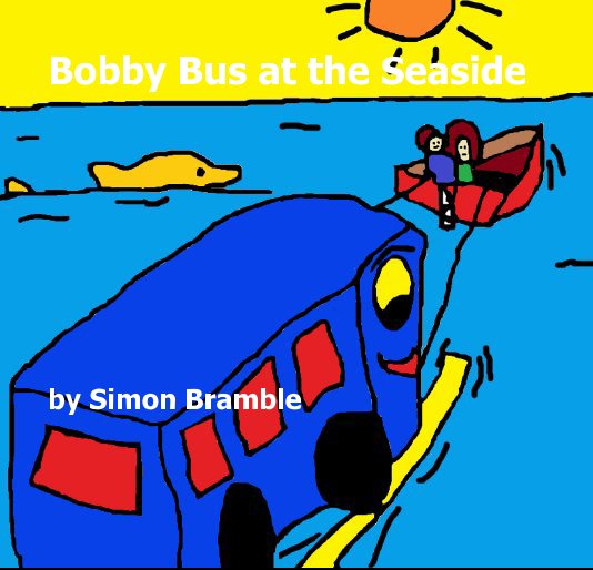 View Bobby Bus at the Seaside by Simon Bramble