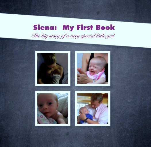 Bekijk Siena:  My First Book op The big story of a very special little girl