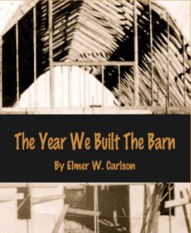 The Year We Built The Barn book cover