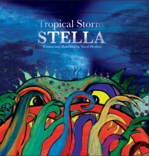 View Tropical Storm Stella by Yuval Hoshen