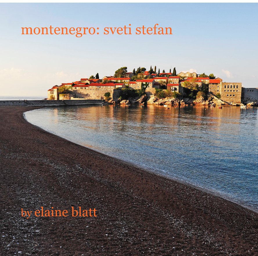View montenegro: sveti stefan by elaine blatt