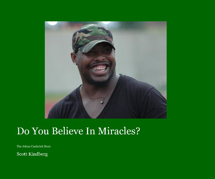 Bekijk Do You Believe In Miracles? op Scott Kindberg