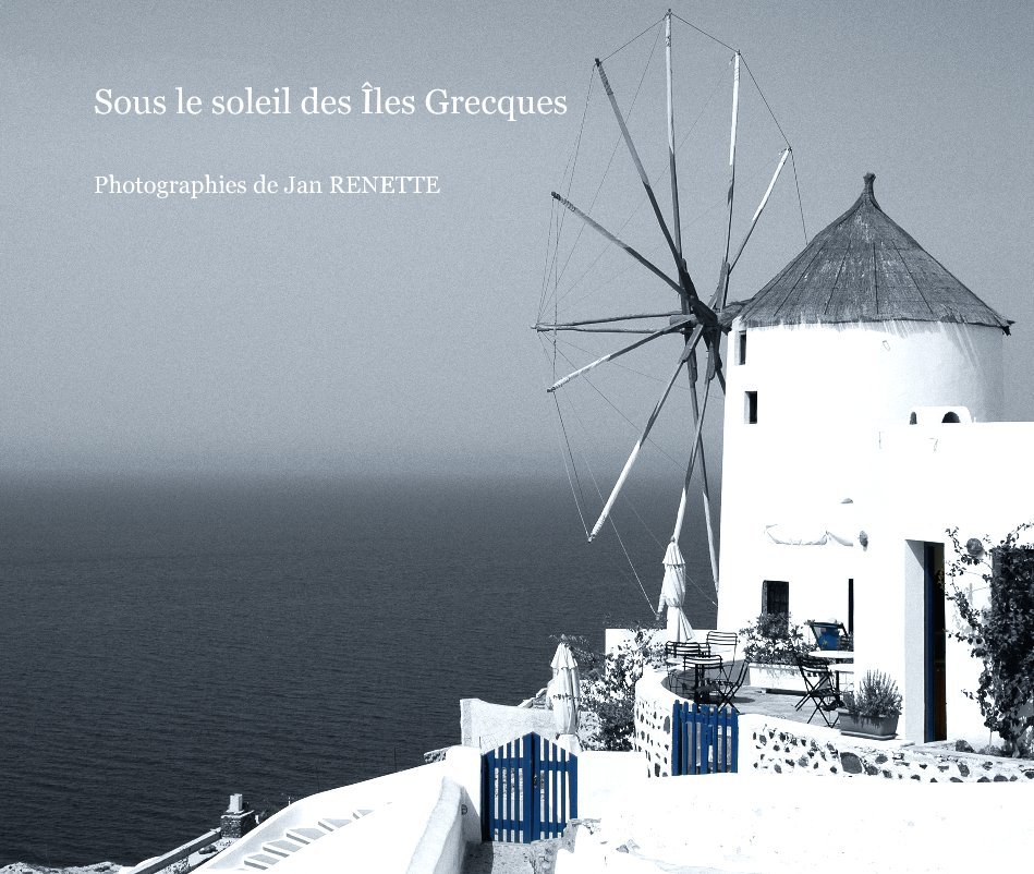 View Sous le soleil des Îles Grecques by Jan RENETTE
