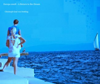 Europa 2008 - A Return to the Dream book cover