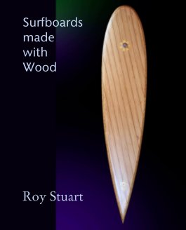 Surfboards
made
with
Wood book cover