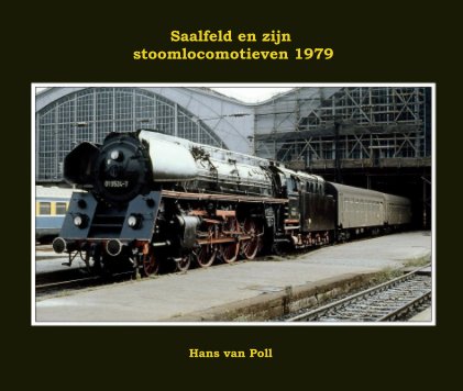 Saalfeld en zijn stoomlocomotieven 1979 book cover