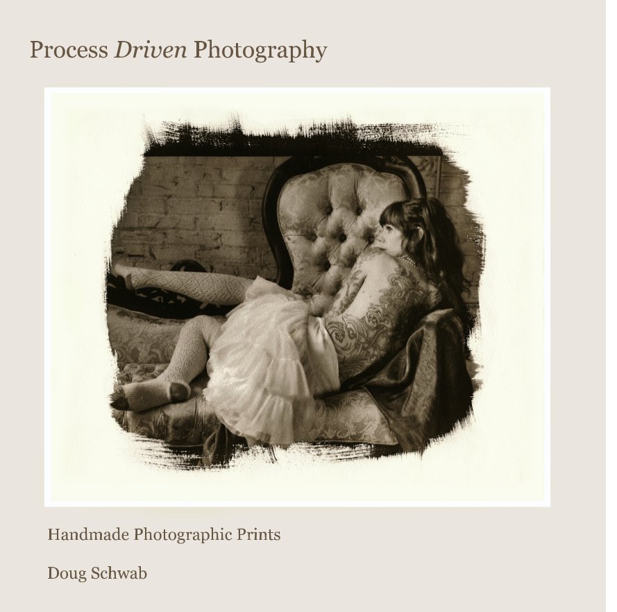 View Process Driven Photography by Doug Schwab