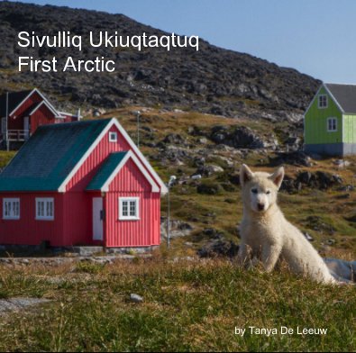 Sivulliq Ukiuqtaqtuq First Arctic book cover