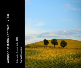 Autunno in Italia Centrale - 2008 book cover