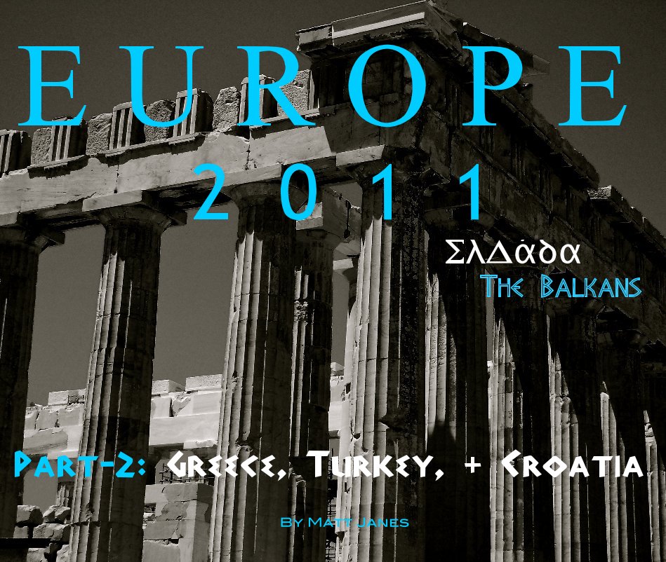 Ver Greece, Turkey, + Croatia por Matt Janes