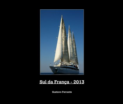 Sul da França - 2013 book cover