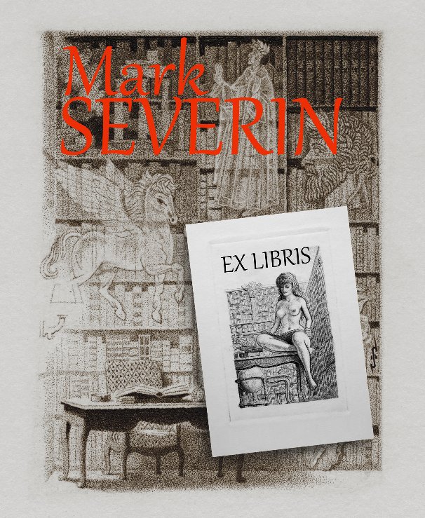 View MARK SEVERIN Ex Libris by Geoffrey Severin