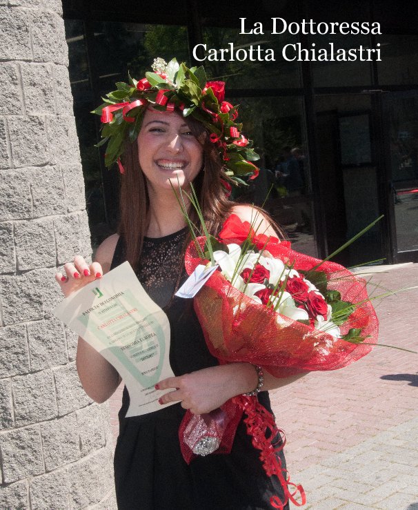 View La Dottoressa Carlotta Chialastri by mchialastri