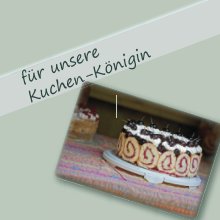 für unsere Kuchen-Königin book cover