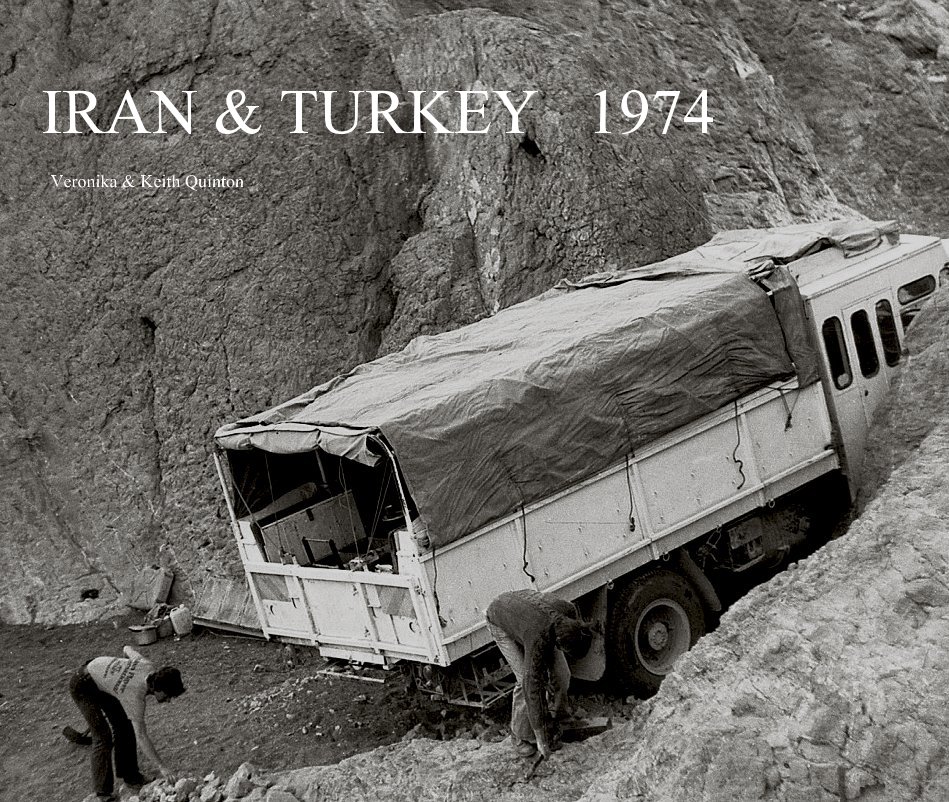 View IRAN & TURKEY 1974 by Veronika & Keith Quinton