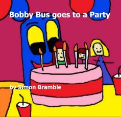 Bobby Bus goes to a Party book cover