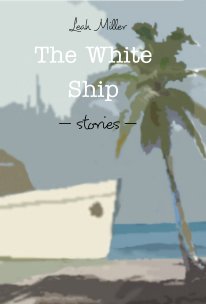 The White Ship — stories — book cover