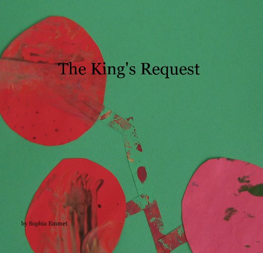 View The King's Request by Sophia Emmet