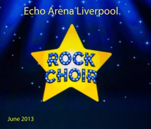 Rock Choir Echo Liverpool book cover