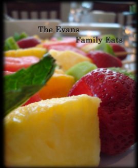 The Evans Family Eats book cover