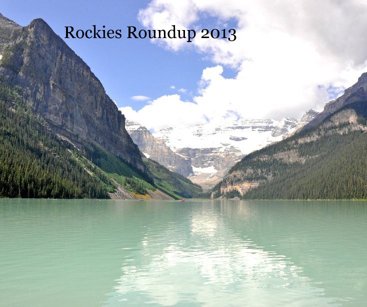 View Rockies Roundup 2013 by Jack Carswell