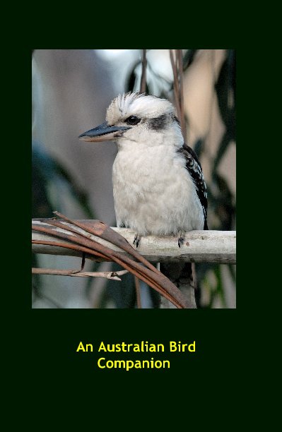 Ver An Australian Bird Companion por Jill and John Innes