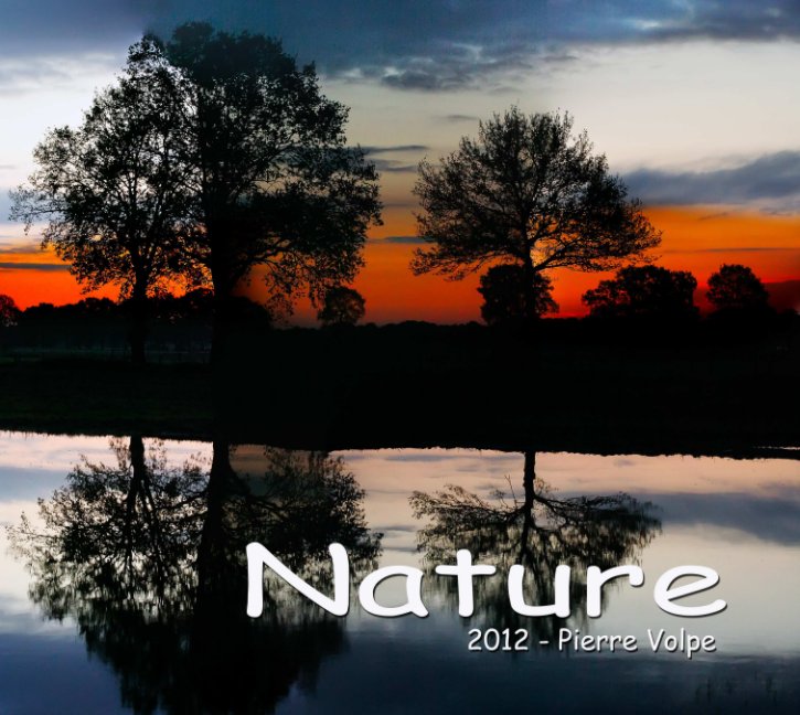 Bekijk Nature2012 op Pierre Volpe