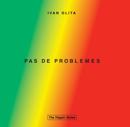 Ver PAS DE PROBLEMES por Ivan Olita