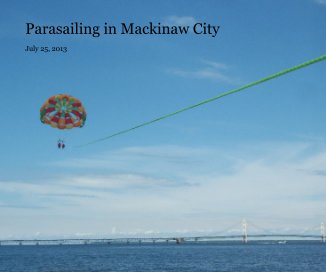 Parasailing in Mackinaw City book cover