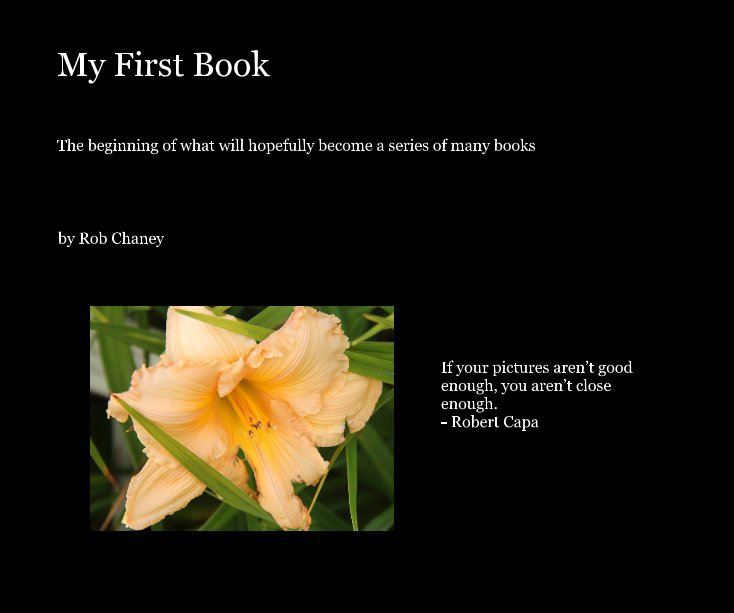 Ver My First Book por Rob Chaney