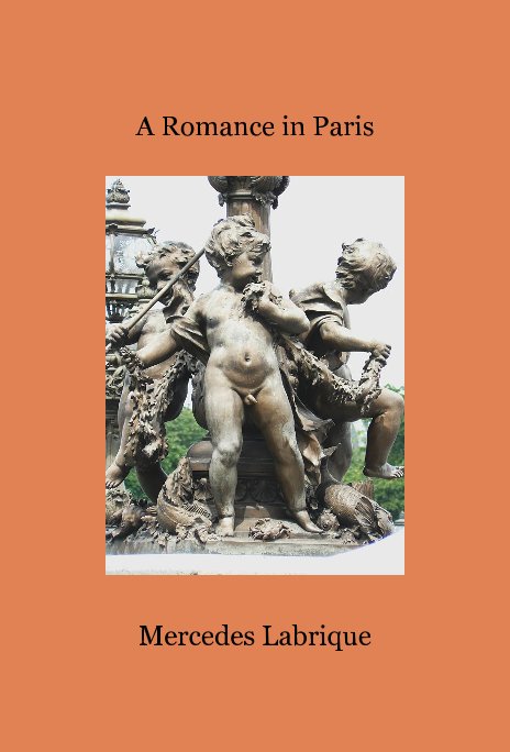 A Romance in Paris nach Mercedes Labrique anzeigen