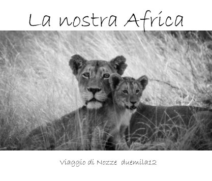 La nostra Africa book cover